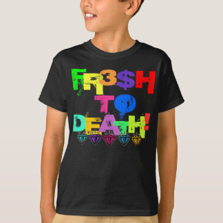 FR3$H ZUM TOD! T-Shirt