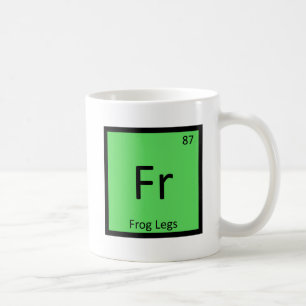 Fr - Froschschenkel Chemie Periodensystem Symbol Kaffeetasse
