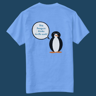 Fr. Pinguin sagt, Zölle sind Mist T-Shirt