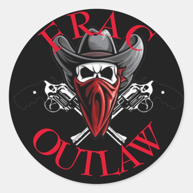 Frac Outlaw Runder Aufkleber (Vorderseite)