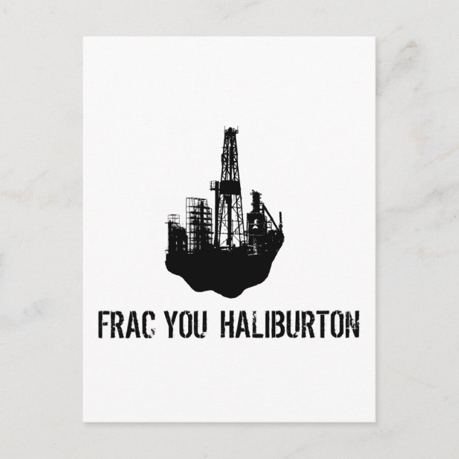 Frac you Haliburton Postkarte (Vorderseite)