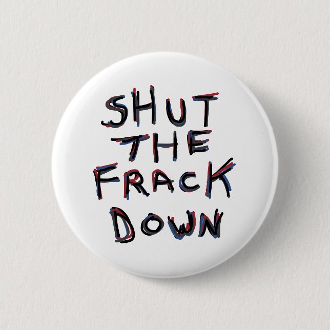 Fracking Button (Vorderseite)