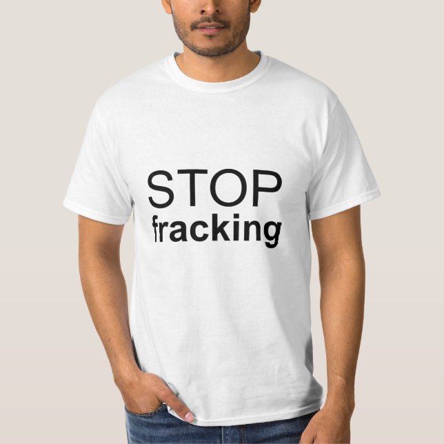 Fracking T-Shirt (Vorderseite)