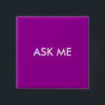 Frag Button<br><div class="desc">Helfen Sie mit diesem Knopf festzustellen,  wer Ihre Freiwilligen sind. Sie können die Farben ändern. Das ist ideal für Veranstaltungen,  Konferenzen,  Shows und vieles mehr. Fügen Sie einen Namen hinzu,  falls gewünscht.</div>