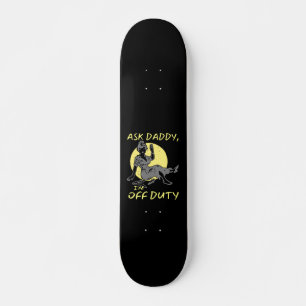FRAG DADDY, I'M OF DUTY lustiges Muttertagsgeschen Skateboard