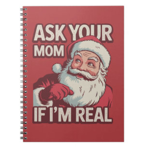 Frag deine Mama, wenn ich echt lustig bin Santa Ma Notizblock