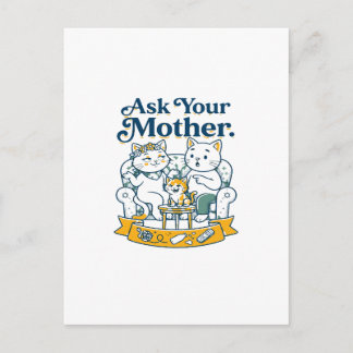 Frag Deine Mutter Lustige Katzenfamilie Postkarte