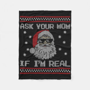Frag deine Mutter, ob ich der echte Weihnachtsmann Fleecedecke