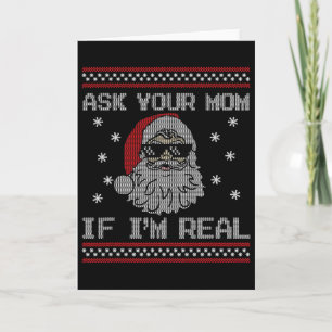 Frag deine Mutter, ob ich der echte Weihnachtsmann Karte