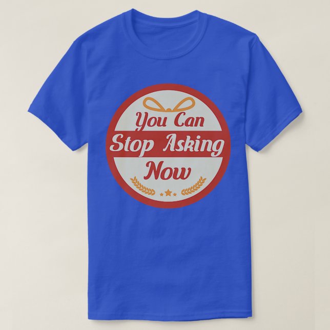 Frag der Ironischen Schwangerschaftsgestaltung Neu T-Shirt (Design vorne)