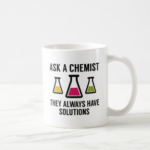 Frag einen Chemiker Kaffeetasse