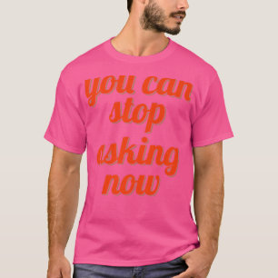 Frag einer Ironischen Schwangerschaft, die Eltern  T-Shirt