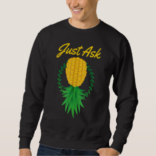 Frag einfach umgedrehtes Ananas-Schwinger-Frucht-S Sweatshirt