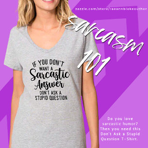 Frag keinen stupiden Fragen-T - Shirt