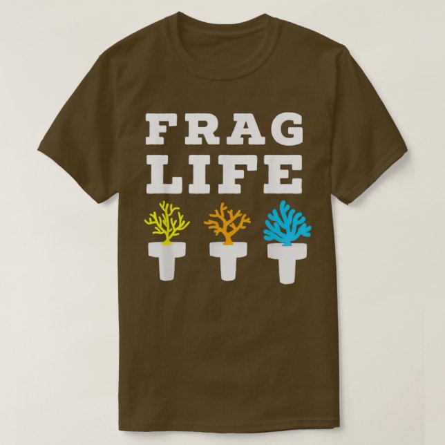 Frag Life Coral Reef Saltwater Aquarium Aquarist J T-Shirt (Design vorne)