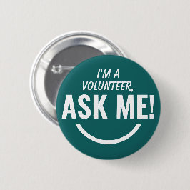 Frag Me Aquamarin Green Volunteer Abzeichen Pinbac Button