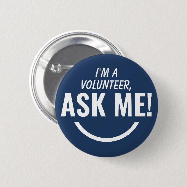 Frag Me Blue Volunteer Abzeichen Pinback Button (Vorne & Hinten)