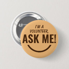 Frag Me Camel Volunteer Abzeichen Pinback Button