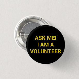 Frag Me Ich bin ein Volunteer Button-Taste Button
