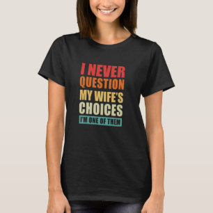 Frag meine Frau - Coole lustige Bildunterschrift,  T-Shirt