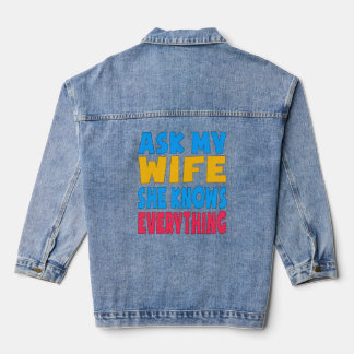 Frag meine Frau, sie weiß alles Lustiger Ehemann V Jeansjacke