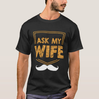 Frag meinem Vater Sarcasm Daddy T-Shirt