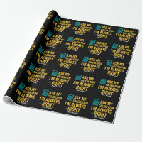 Frag meinen Taschenrechner, ich habe immer recht L