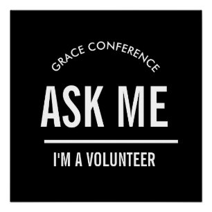Frag mich, ich bin ein freiwilliger Helfer Poster