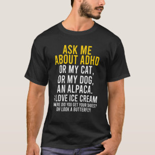 Frag mich nach ADHS Autismus Bewusstsein für psych T-Shirt