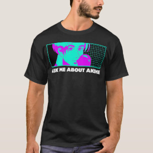 Frag mich nach Anime Manga Nerd japanische Animati T-Shirt