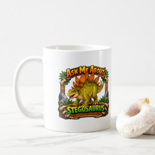Frag mich nach dem Stegosaurus   Heiße Schokolade  Kaffeetasse