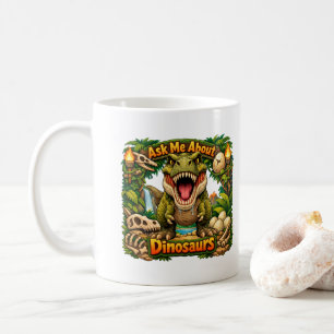 Frag mich nach Dinosauriern – Heiße Schokolade Kaffeetasse