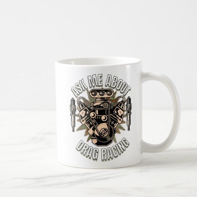 Frag mich nach Drag Racing Lustiges Rennen Kaffeetasse (Rechts)