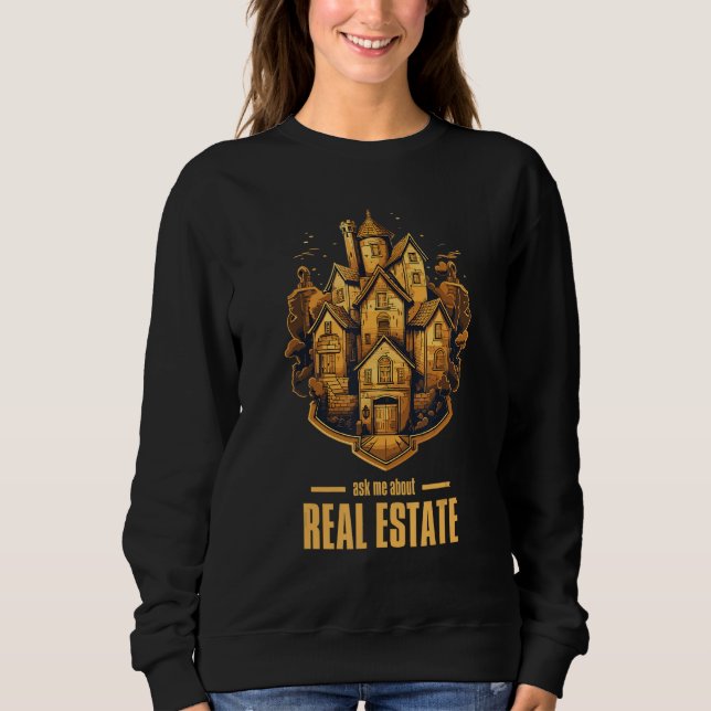 Frag mich nach Immobilien 2 Sweatshirt (Vorderseite)