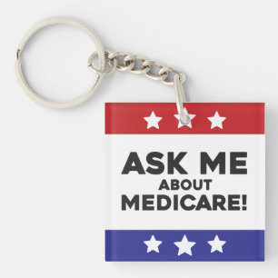 Frag mich nach Medicare-Schlüsselanhänger Schlüsselanhänger