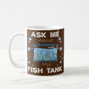 Frag mich nach meinem Aquarium Aquarienliebhaber F Kaffeetasse