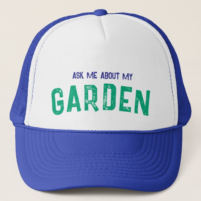 Frag mich nach meinem GARTEN Blaue Mütze (Vorderseite)