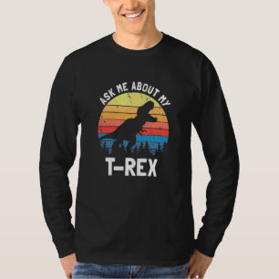 Frag mich nach meinem T-Rex-Dinosaurier-Dino-Liebh T-Shirt