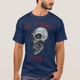 Frag mich nach meiner Horrorschaufilm-Sammlung Gru T-Shirt
