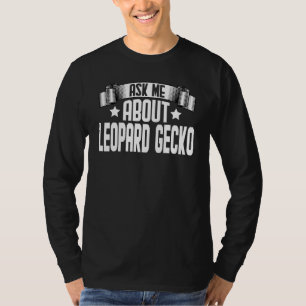 Frag mich über Leopardgecko Leopard Gecko T-Shirt