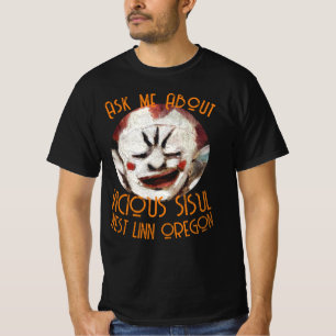Frag mich über meine BÖSE SISUL WEST LINN OREGON T-Shirt