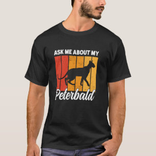 Frag mich über meine Peterbald-Katze Lustige Peter T-Shirt