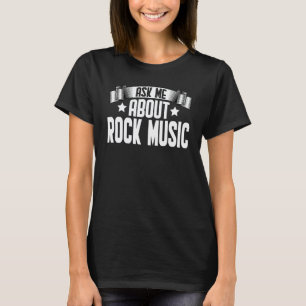 Frag mich über Rockmusik Musik Musiker Gitarrist T-Shirt