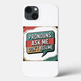 Frag mir, Don't Assume Classic iPhone case| Pronou Case-Mate iPhone Hülle