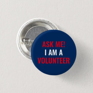 Frag mir, ich bin ein Volunteer rot weißer Marine Button