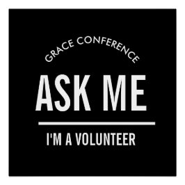 Frag mir, ich bin Freiwilliger Poster