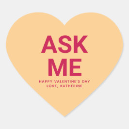 Frag mir lustige niedliche Valentinstag-Unterhaltu Herz-Aufkleber