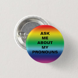 Frag mir meine Pronouns Lgbtq Pride Rainbow Farben Button
