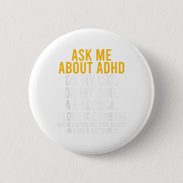Frag mir über Adhd Autismus Mental Health Awarenes Button (Vorderseite)