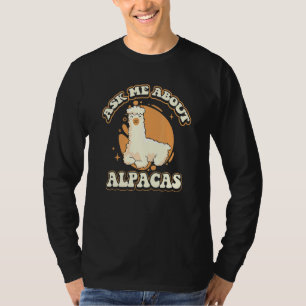 Frag mir über Alpacas Huacaya Lama Pako Alpaca Bre T-Shirt